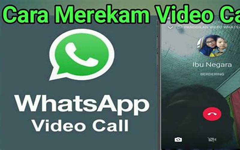 Tips Dan Trik Video Call Di Whatsapp Android