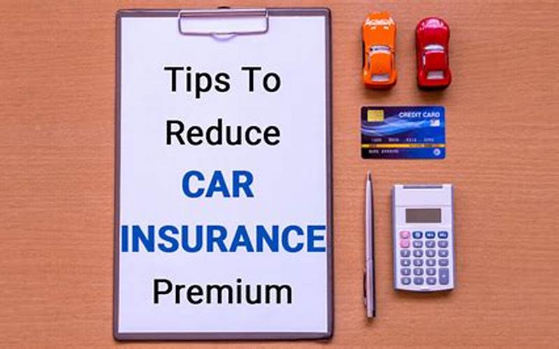 Tips For Lowering Premiums