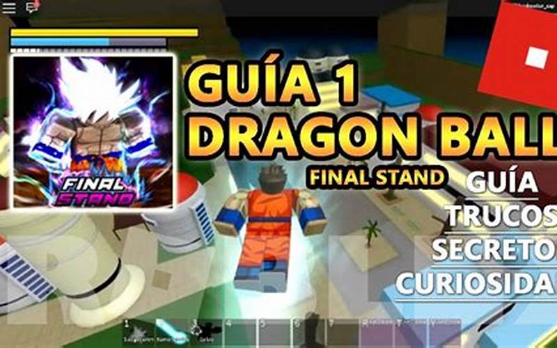 Tips For Playing Dragon Ball Final Stand