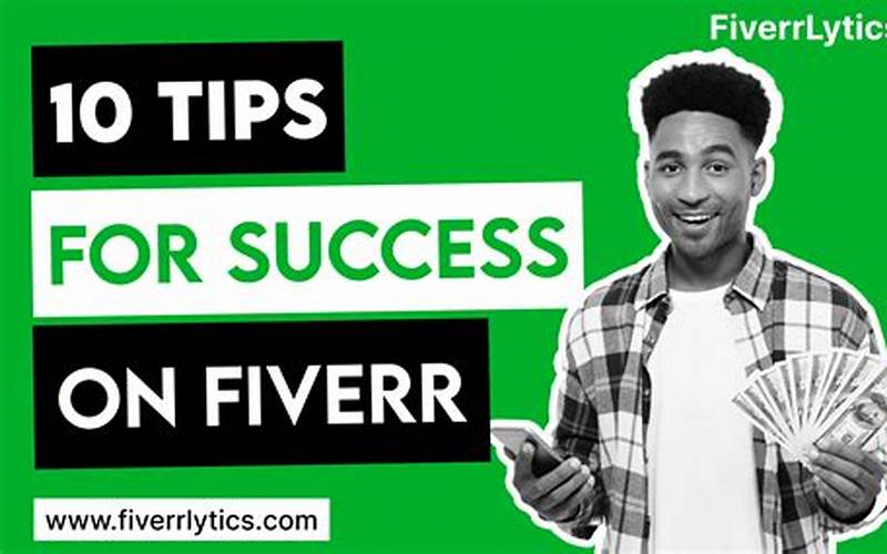 Tips For Success On Fiverr