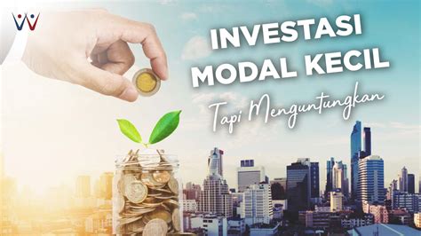 Tips Investasi Modal Kecil di Bank 