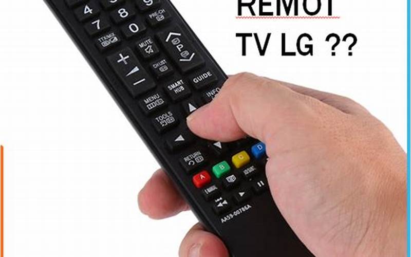 Tips Menggunakan Kode Remote Tv Lg