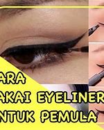 Tips dan Trik tutorial membuat eyeliner