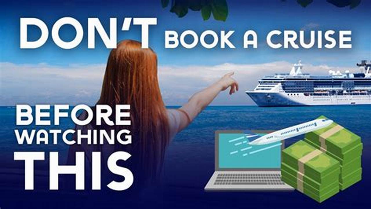 Tips For Booking A Cruise Ship, Cruises 10 2