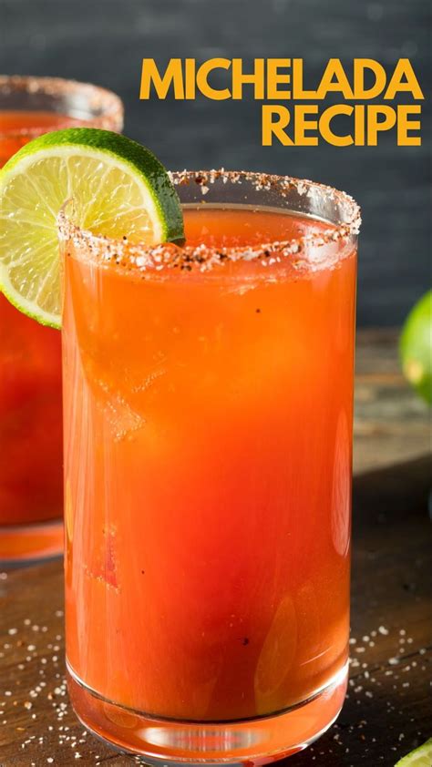 Tips & Variations for Your Michelada Recipe