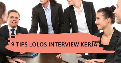 Tips Lolos Interview: Berikan Contoh Konkret