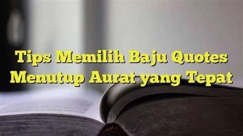 Tips Memilih Tutorial Quotes