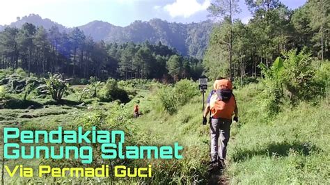 Tips Pendakian Gunung Slamet via Tegal