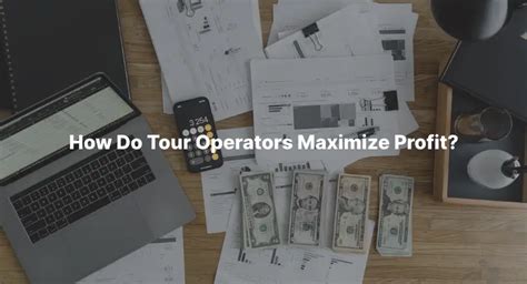 Tips To Maximize Your Tour