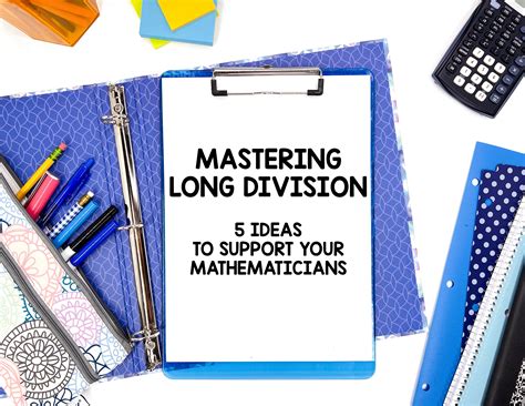 Tips and Tricks for Mastering Long Division 