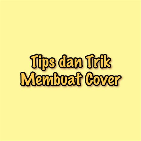 Gambar Tips dan Trik tutorial membuat cover