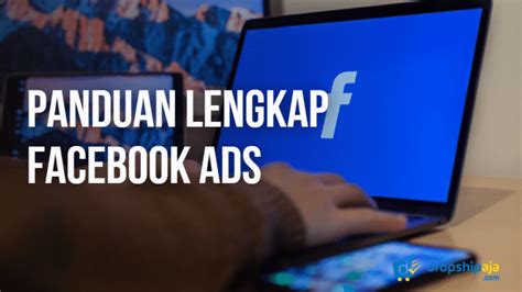 Tips dan Trik dalam Membuat Facebook Ads