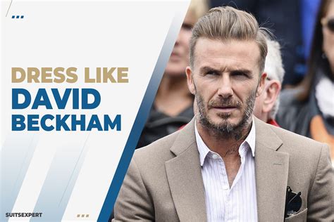 Tips for Achieving Your Own David Beckham Look