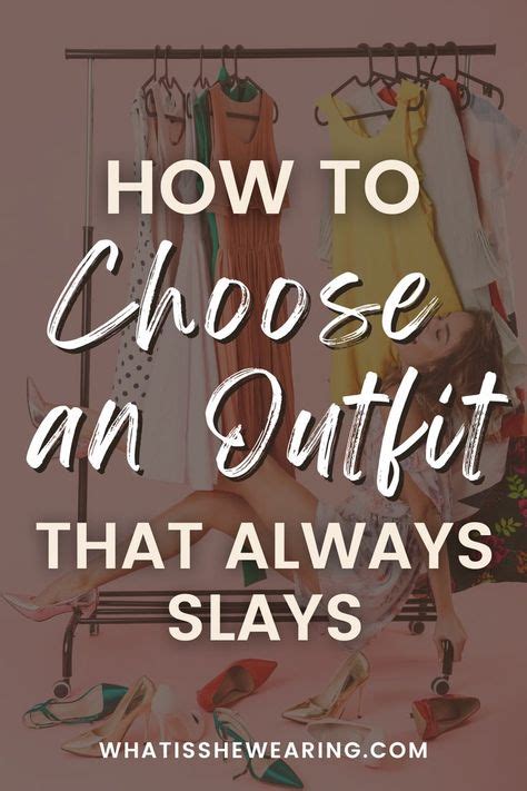 Tips for Choosing the Perfect Outfit