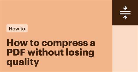 Tips for Compressing PDFs Without Losing Quality