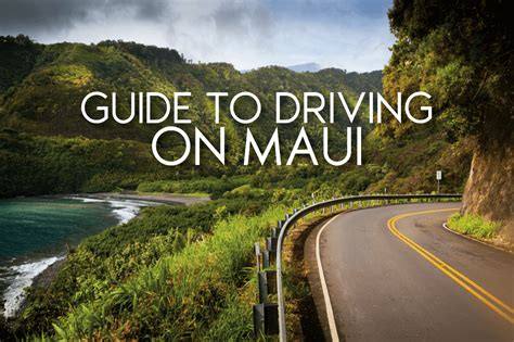 Tips for Driving in Maui