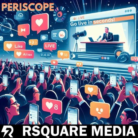 Tips for Effective Live Broadcasting on Twitter Periscope