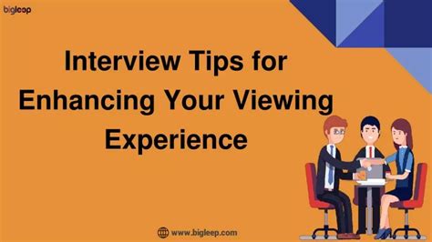 Tips for Enhancing Your Viewing Experience