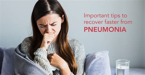 Tips for Faster Pneumonia Recovery