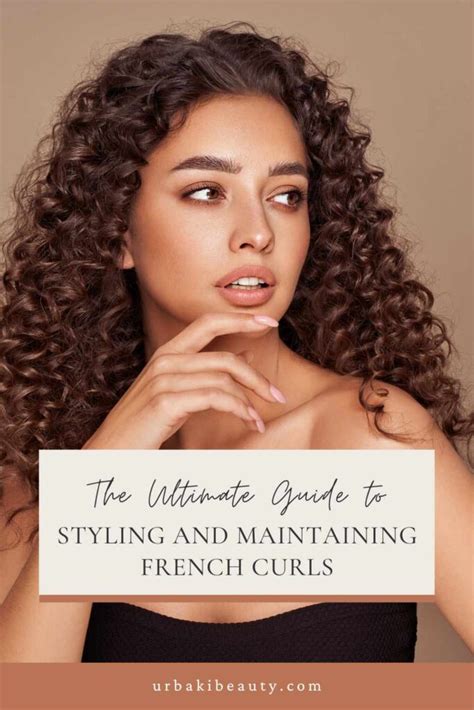 Tips for Maintaining Your French Curls