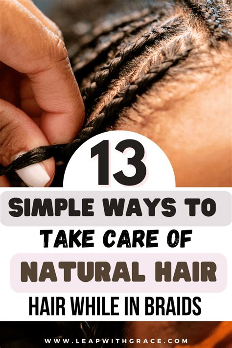Tips for Maintaining Your Natural Braids