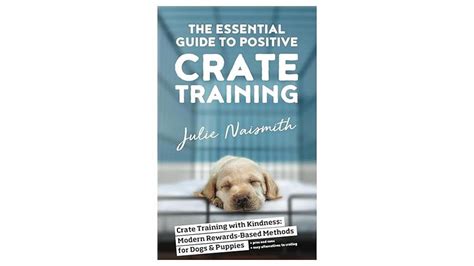 Tips for Making Crate Time Positive and Shorter