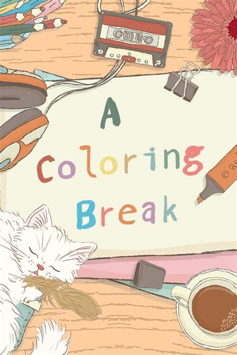Tips for Making the Most of Your Coloring Break