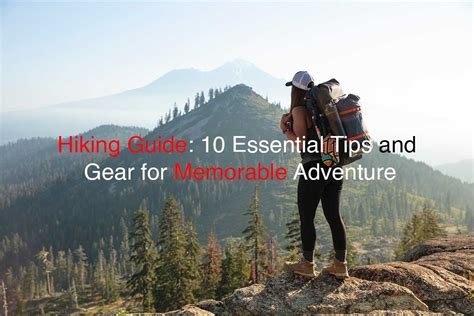 Tips for Memorable Hiking