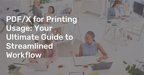 Tips for Printing and Usage
