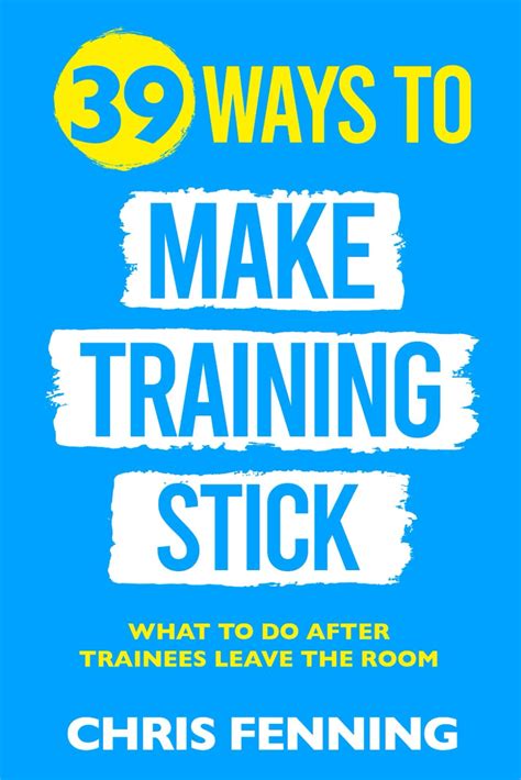Tips for Success: Making Training Stick