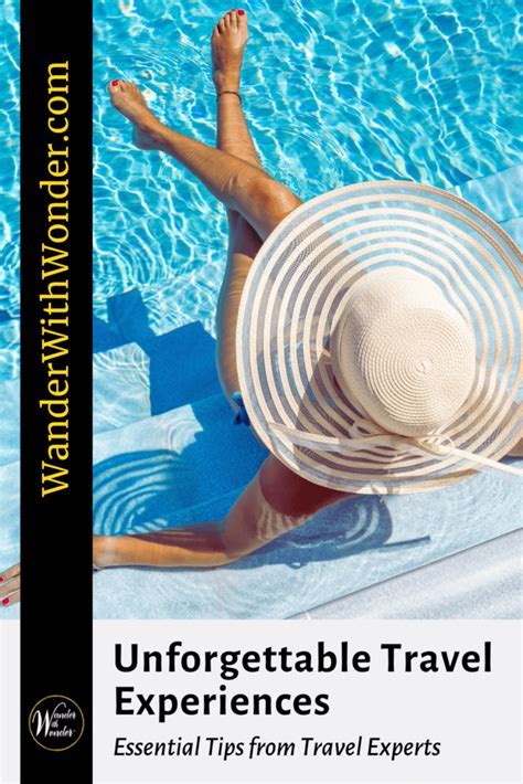 Tips for Unforgettable Experience