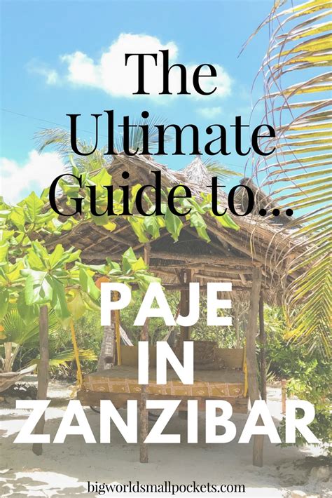 Tips for Visiting Paje