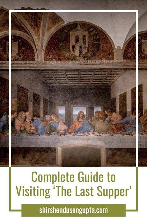 Tips for Visiting the Last Supper
