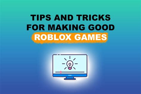 Tips for a Great Roblox Experience