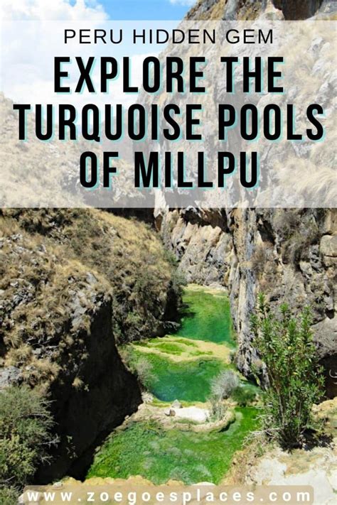 Tips for visiting Millpu Turquoise Pools