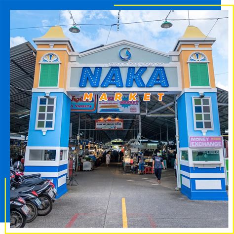 Tips for visiting Naka Market