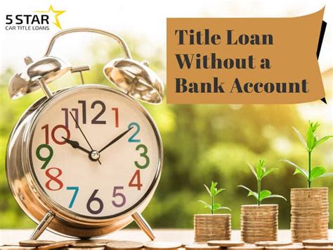 Title Loan Without Bank Account