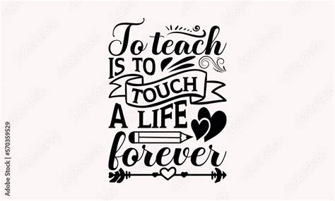 Download To Teach - Touch a Life 4... Cameo