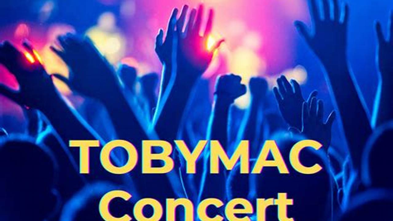 Tobymac Concert 2025