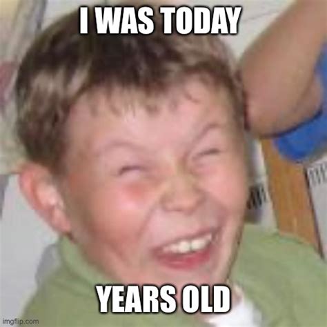 Today Years Old Meme