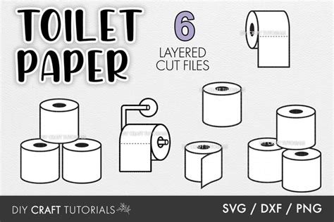 Roll in Style with Our Toilet Paper SVG Bundle: 10 Fancy Designs for Your Crafting Needs!