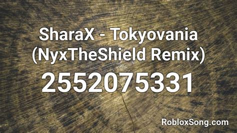 Tokyovania - SharaX Roblox Id - Roblox Music Codes