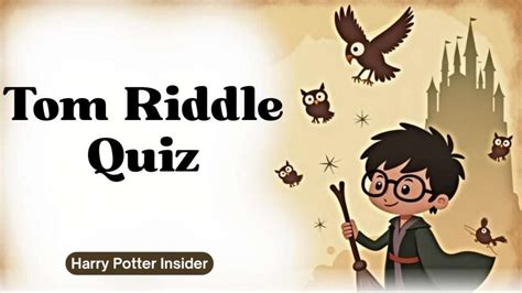 Tom Riddle Quiz