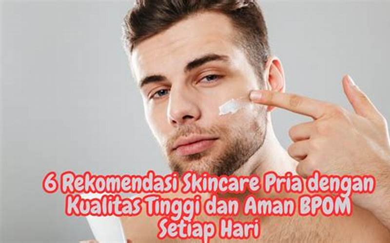 Toner Bpom Untuk Jerawat – Sebuah Solusi Tepat Dan Aman?