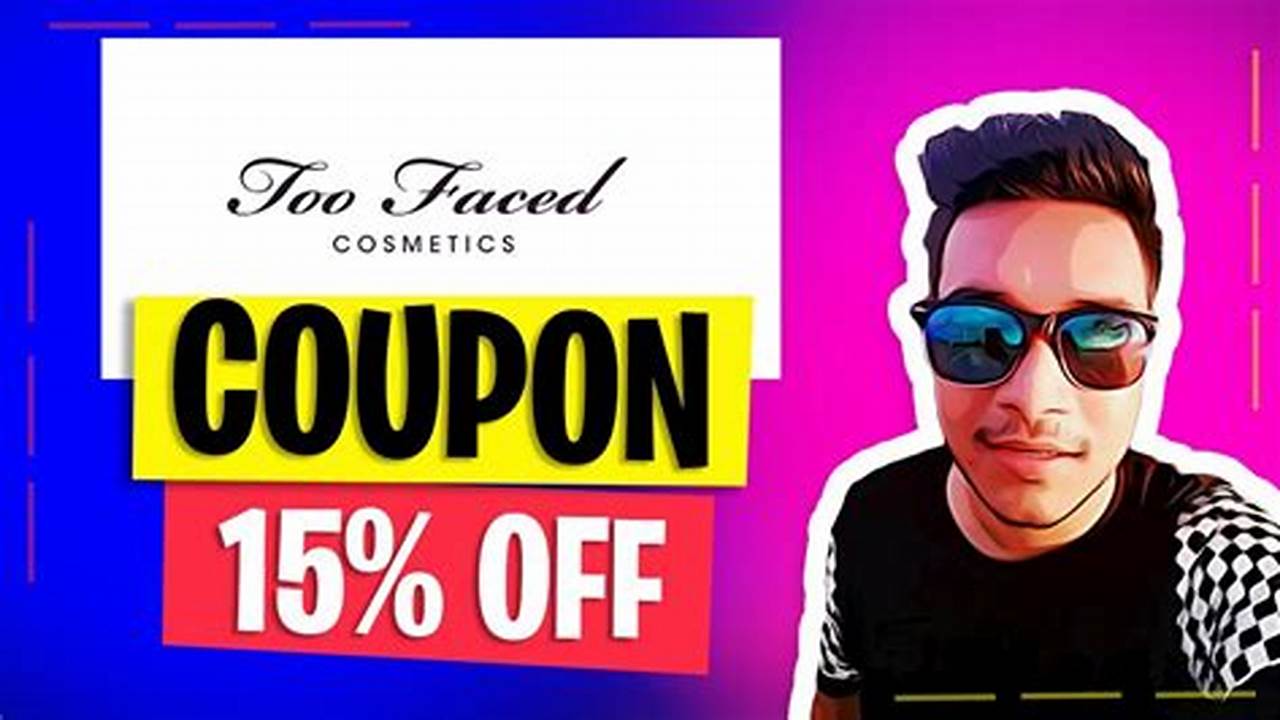 Too Faced Discount Code 2024