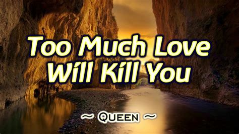Too Much Love Will Kill You (Remastered 2011) YouTube