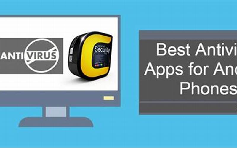 Top 5 Free Antivirus Apps For Android