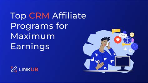 Top CRM Affiliate Programs of 2021: Boost Your Earnings with the Best