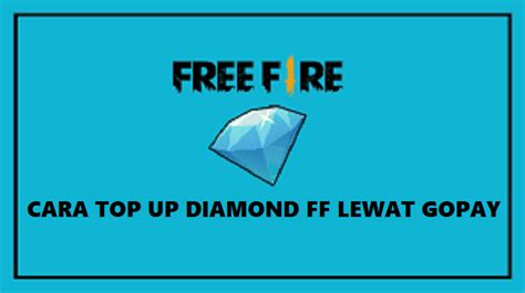 Top Up Diamond Ff Lewat Gopay | Zonatopup