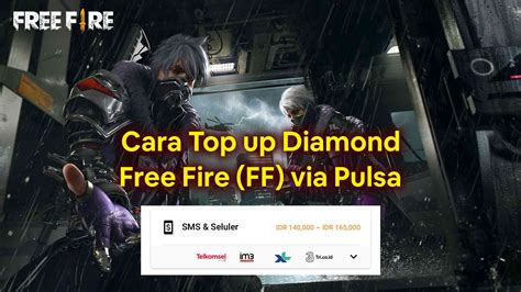 Top Up Diamond Murah Ff Pakai Pulsa Telkomsel